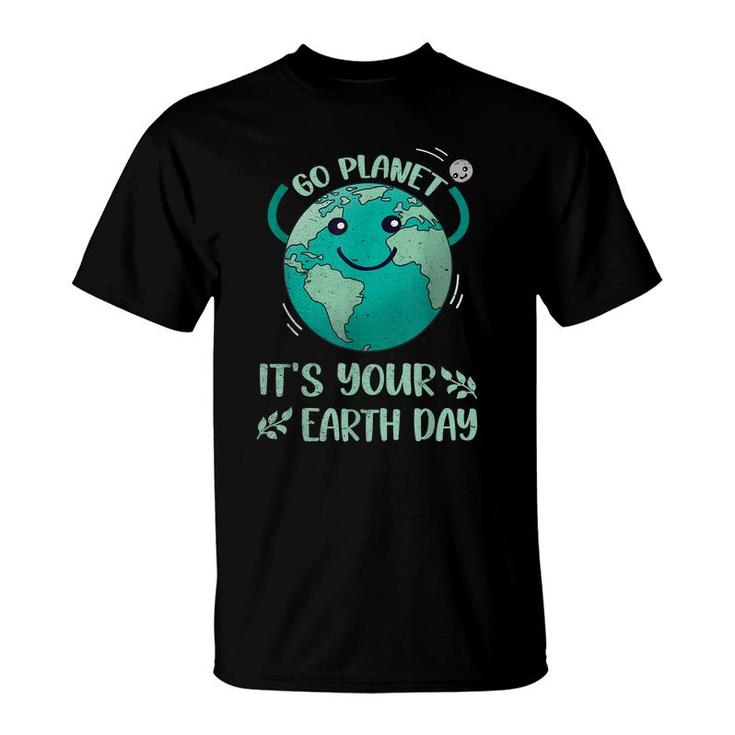 Cute Earth Day  Happy Earth Day 2022 Go Plannet Womens  T-Shirt