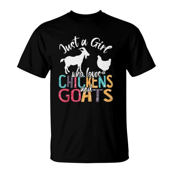 Cute Just A Girl Who Loves Chickens Goats Farmer Girls Gift  T-Shirt