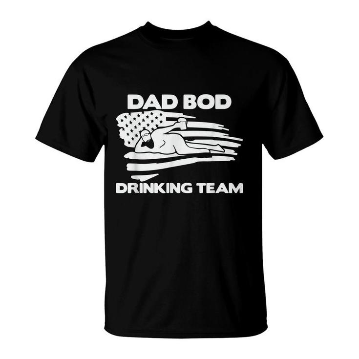 Dad Bod Drinking Team Funny Fathers Day America T-Shirt