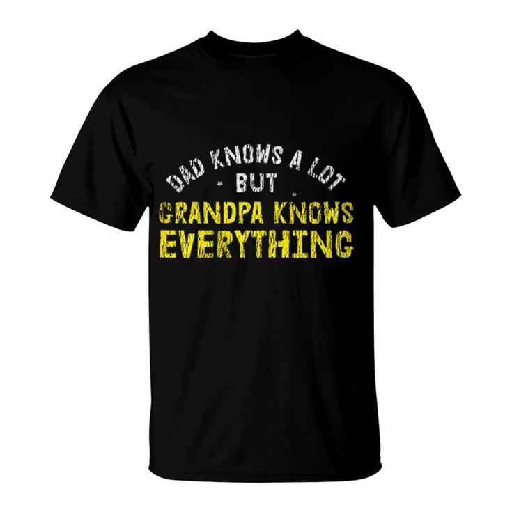 Dad Knows A Lots Grandpa Know Everything Enjoyable 2022 T-shirt