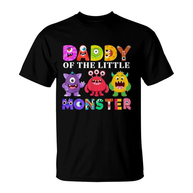 Daddy Of The Little Monster Birthday Party Family Monster  T-Shirt