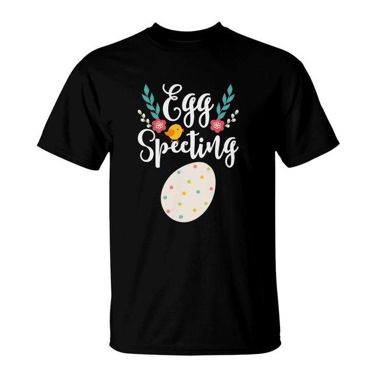 Egg Specting Pregnancy Announcement Pregnant Easter T-Shirt
