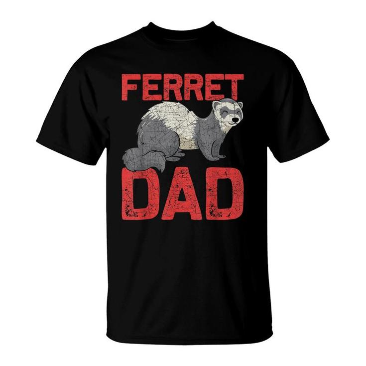 Fathers Day Pet Dad Ferret  T-Shirt