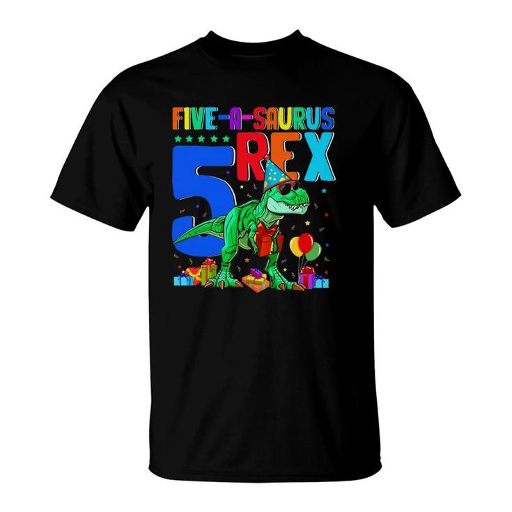Five-A-Saurus Rex 5Th Birthday 5 Years Oldrex Lover T-Shirt