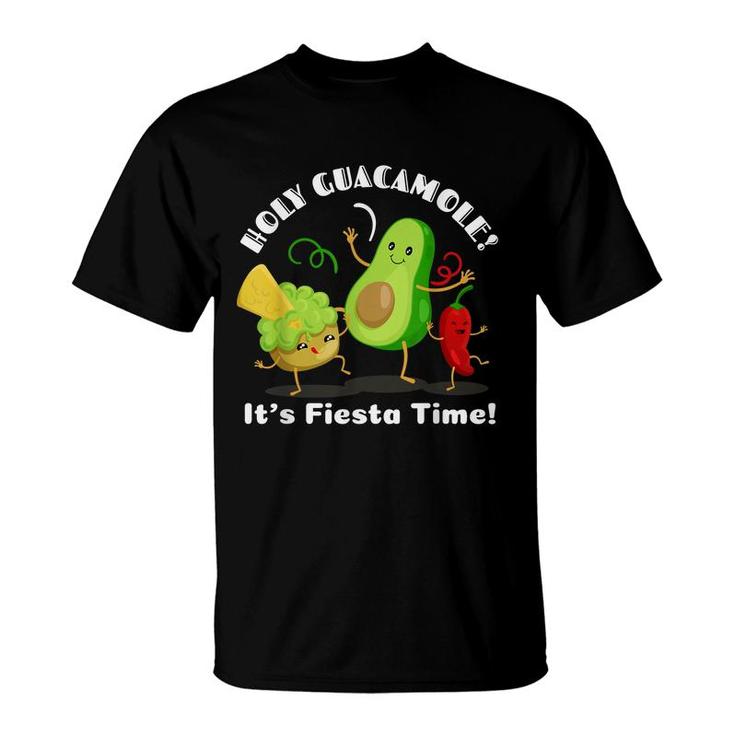 Funny Mexican Food Holy Guacamole Its Fiesta Time  T-Shirt