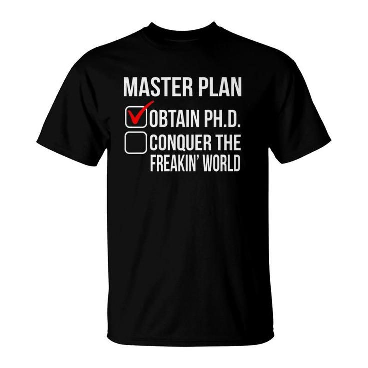 Funny Phd Doctorate Graduation Gift For Him Her Psychology  T-Shirt
