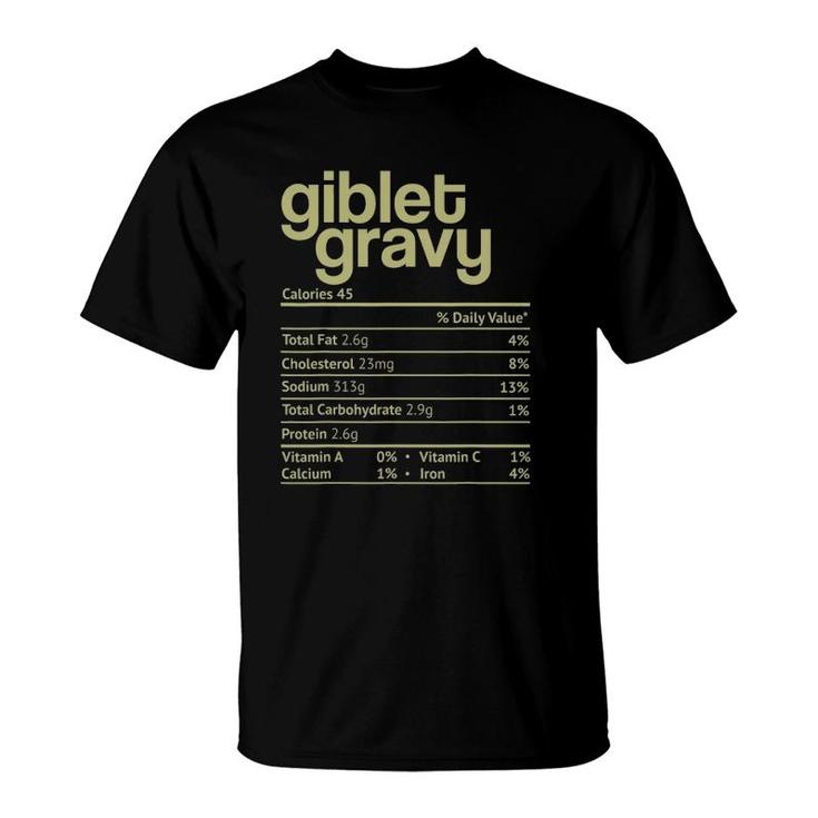 Giblet Gravy Nutrition Facts Funny Thanksgiving Christmas T-Shirt