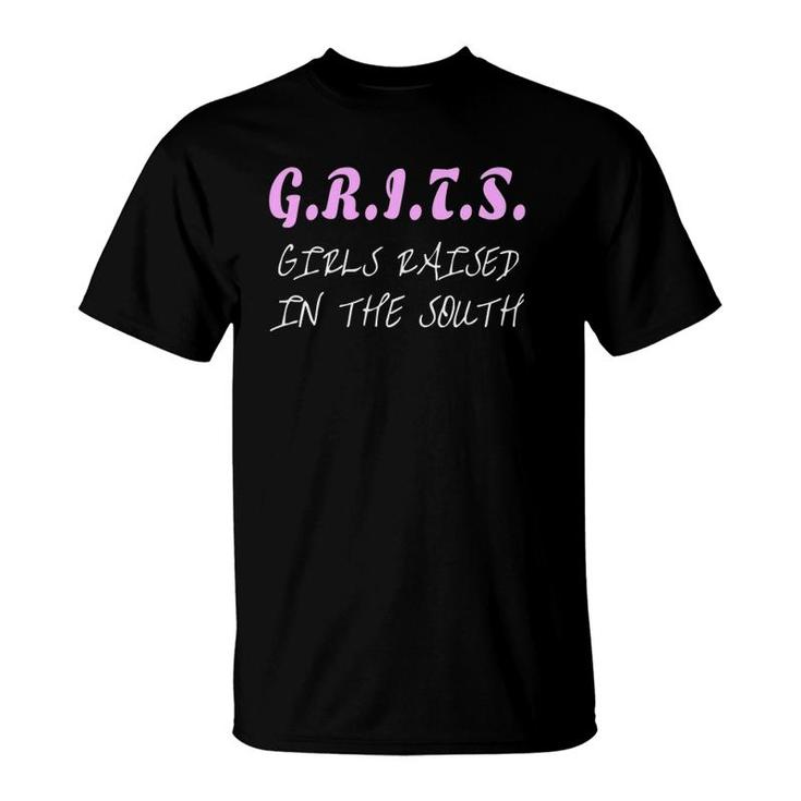 Girls Raised In The South Grits Southern Girl T-Shirt