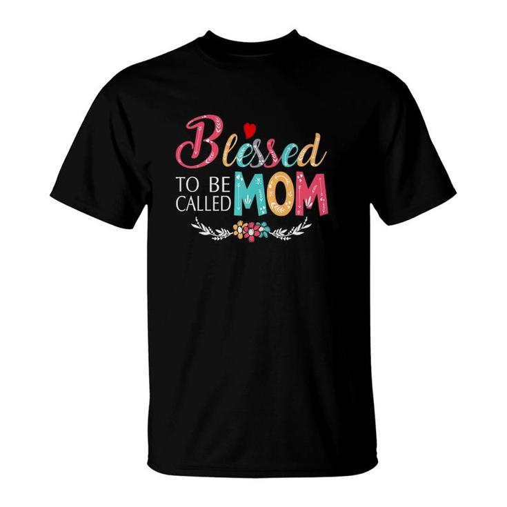 Grandma Tee - Blessed To Be Called Mom Colorful Art  T-Shirt
