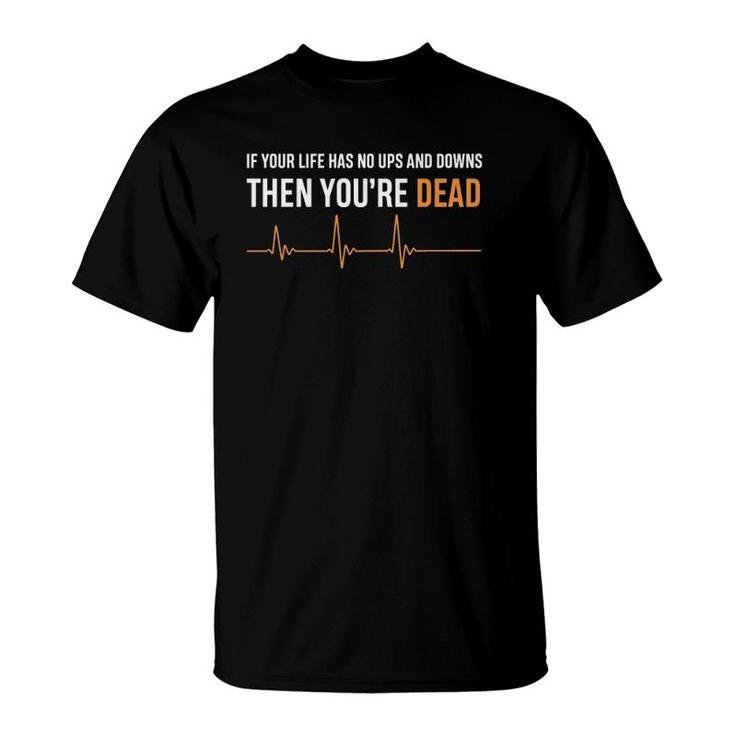 Healthcare Hero Heartbeat Ups And Downs Medical  T-Shirt