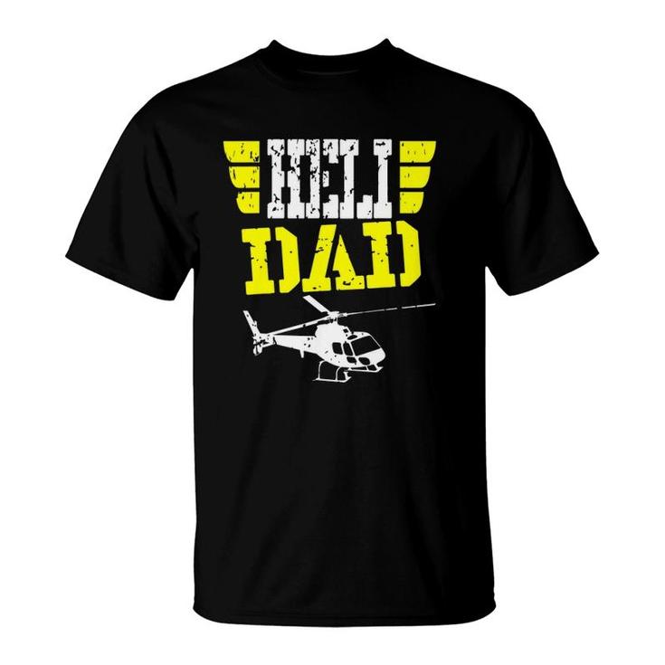 Helicopter Pilot Dad Funny Fathers Day Gift Husband T-Shirt