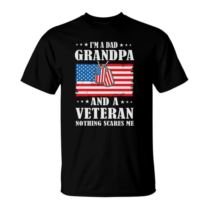 I Am A Dad Grandpa And Veteran Nothing Scares Me Pecgine T-Shirt