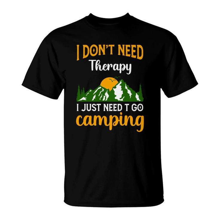 I Dont Need Therapy I Just Need Explore Travel Lover T-Shirt