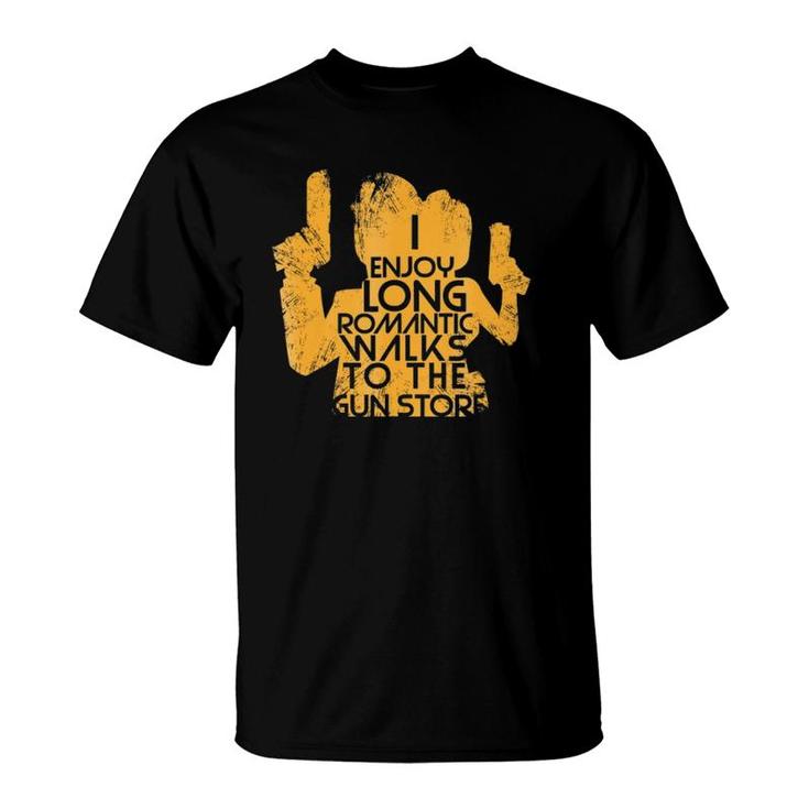 I Enjoy Long Romantic Walks To The Gun Store Funny Gun Shirt