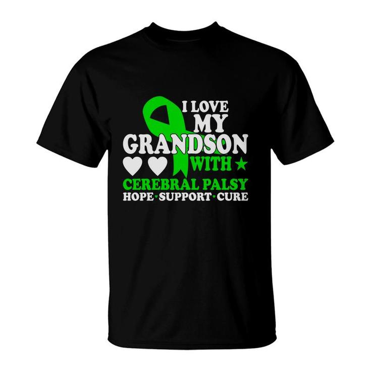 I Love My Grandson With Fight Cerebral Palsy Awareness T-Shirt