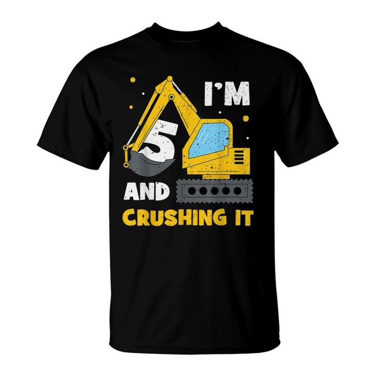 Im 5 And Crushing It Funny 5Th Birthday Excavator Kids T-Shirt
