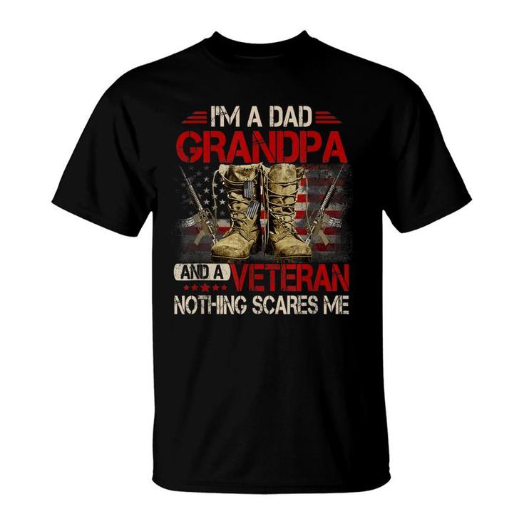Im A Dad Grandpa And A Veteran American Flag Gists For Dad  T-Shirt