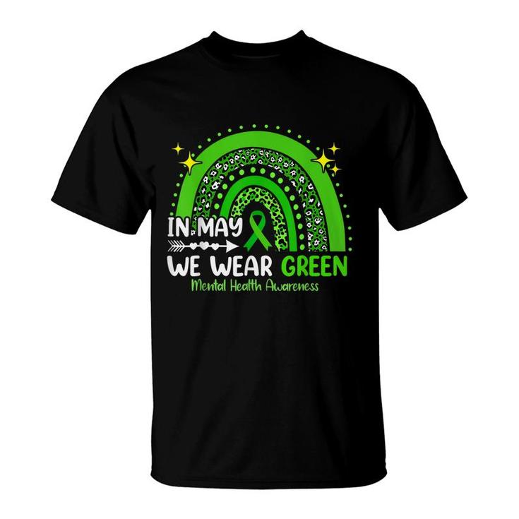 In May We Wear Green Mental Health Awareness  T-Shirt