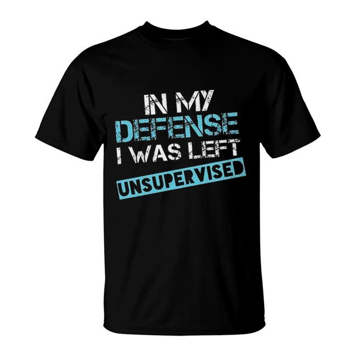 In My Defense I Was Left New Trend 2022 T-Shirt