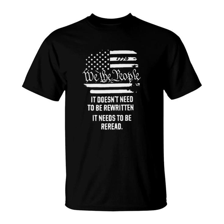 It Doesnt Need To Be Rewritten New Mode T-Shirt