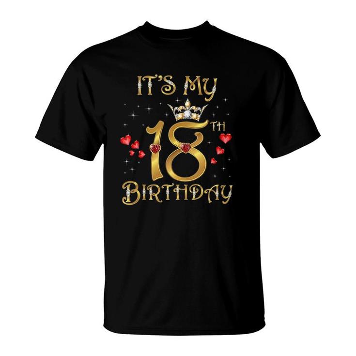 Its My 18Th Birthday 18 Years Old 18Th Birthday Queen  T-Shirt