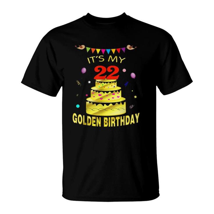 Its My 22Nd Golden Birthday  22 Years Old 22Nd Gift T-Shirt