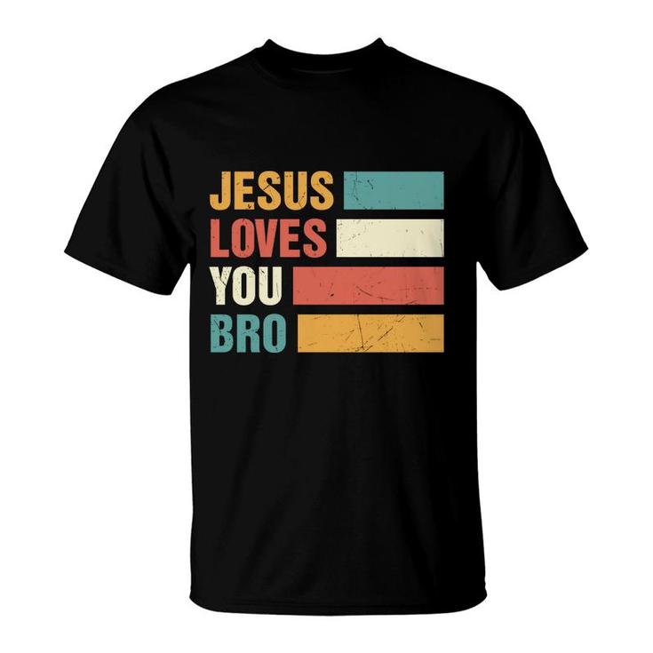 Jesus Loves You Bro Bible Verse Vintage Graphic Christian T-Shirt