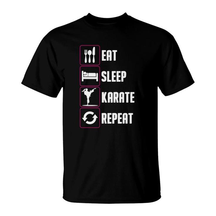 Karate For Eat Sleep Karate Repeat T-shirt