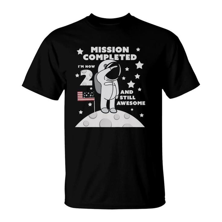Kids 2Nd Birthday 2 Years Old  Astronaut Mission Completed T-Shirt