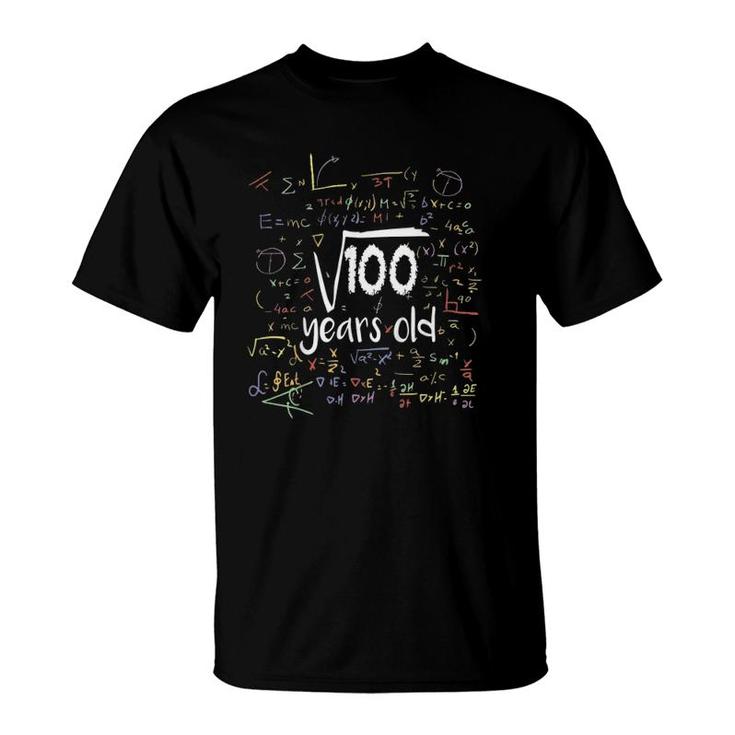 Kids Square Root Of 100 10Th Birthday 10 Years Old Math T-Shirt
