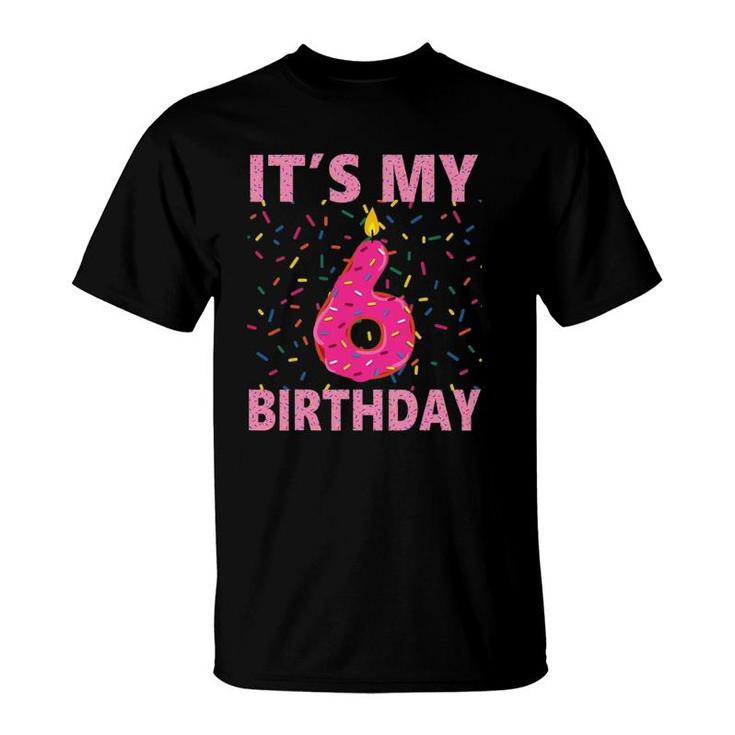 Kids Sweet Donut Its My 6Th Birthday  6 Years Old Gift T-Shirt