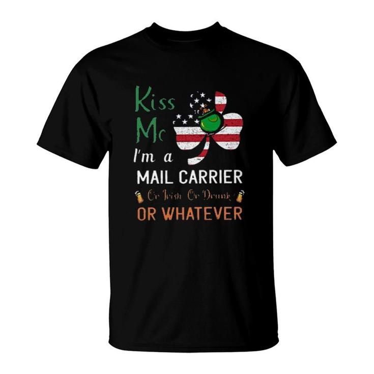 Kiss Me Im A Mail Carrier Trendy T-shirt