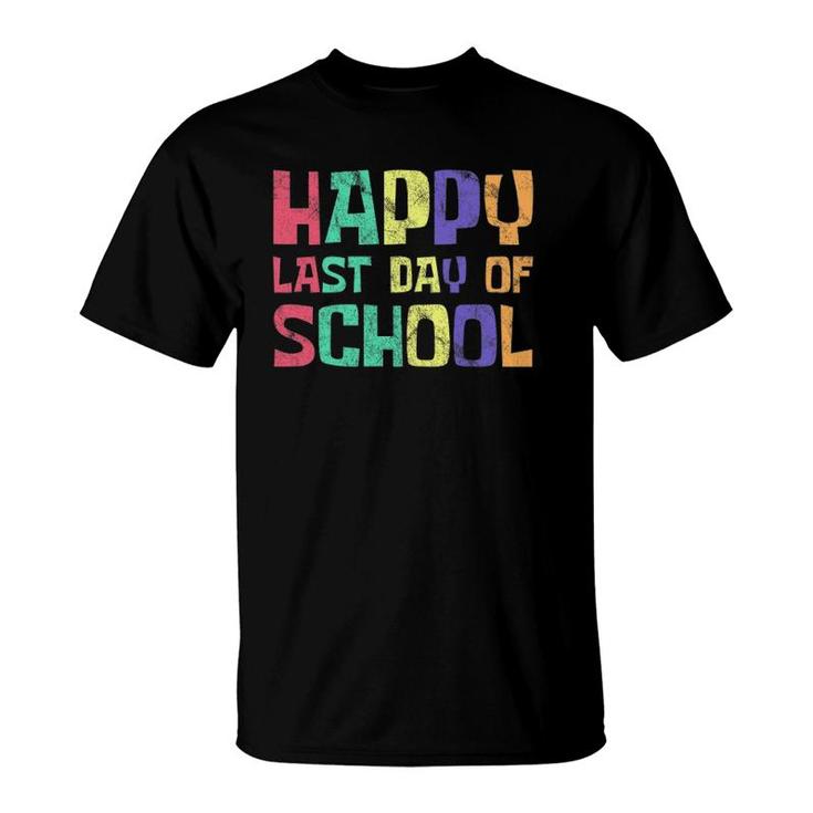 Last Day Of School Graduation Student Teacher Gift T-Shirt