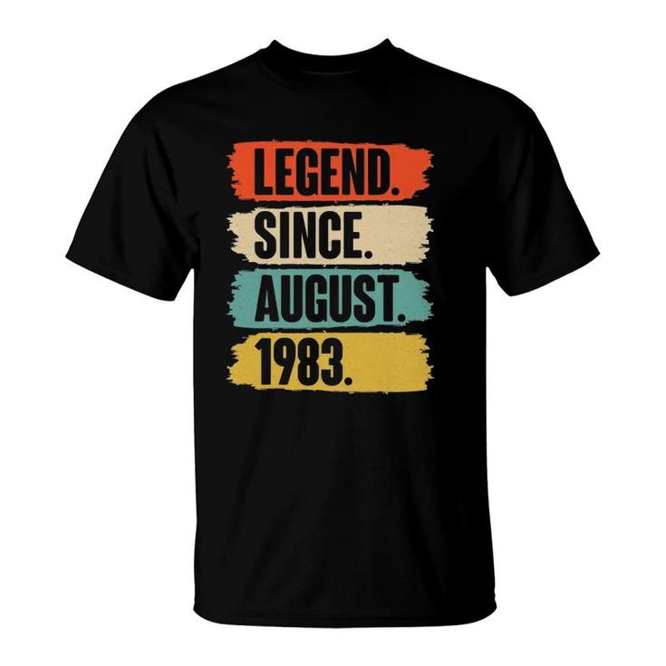 Legend Since August 1983 Birthday Gift For 38 Years Old Man T-Shirt