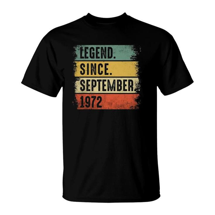 Legend Since September 1972 - 49 Years Old Birthday Gifts T-Shirt