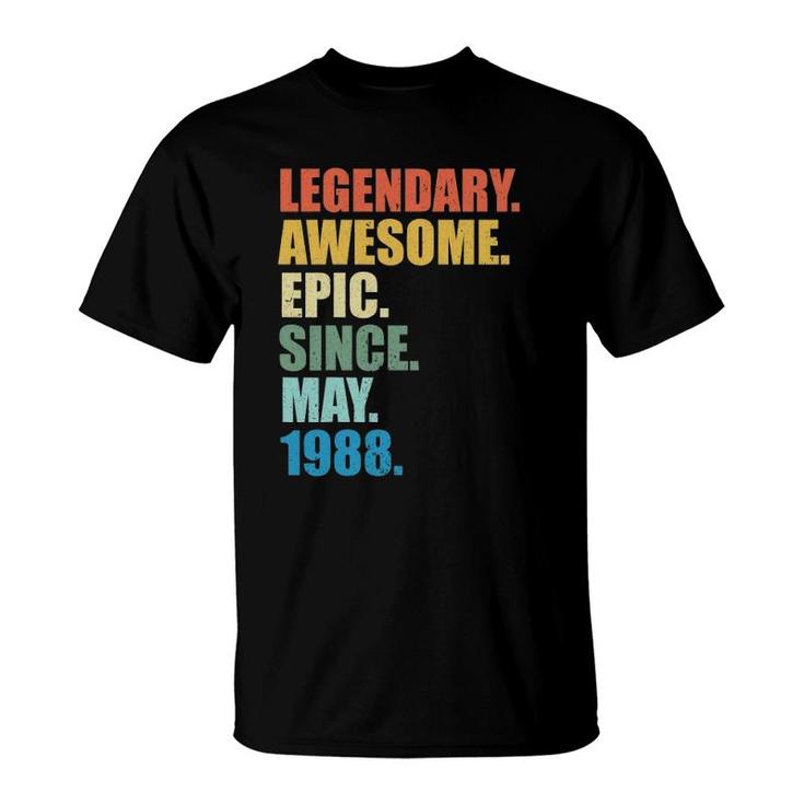 Legendary Awesome Epic Since May 1988 33 Years Old T-Shirt