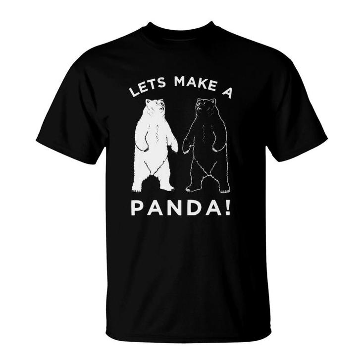 Lets Make A Panda Funny Bear Graphic Tee T-Shirt