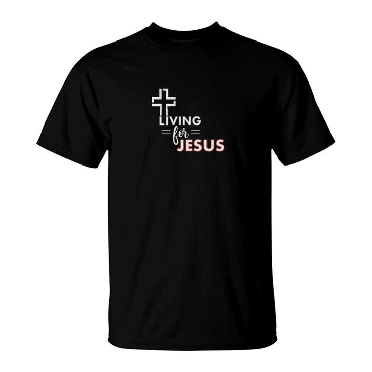 Living For Jesus Christianity Faith Premium T-Shirt