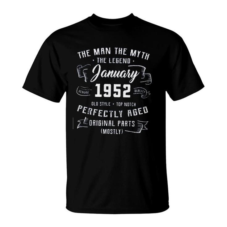 Man Myth Legend January 1952 70Th Birthday Good New Gift  T-Shirt