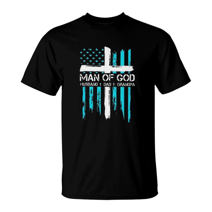 Man Of God Husband Dad Grandpa New Trend 2022 T-Shirt