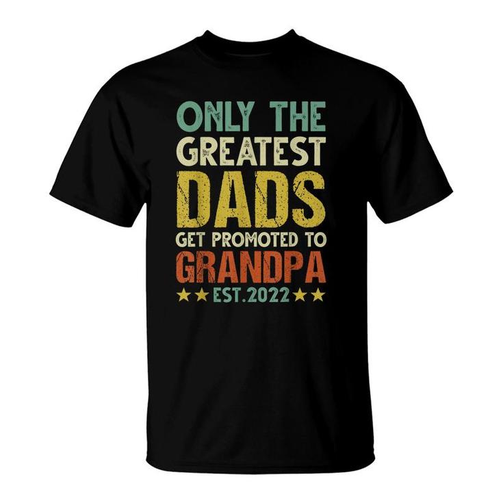 Mens Funny New Dads Get Promoted To Grandpa 2022 Fathers Day  T-Shirt