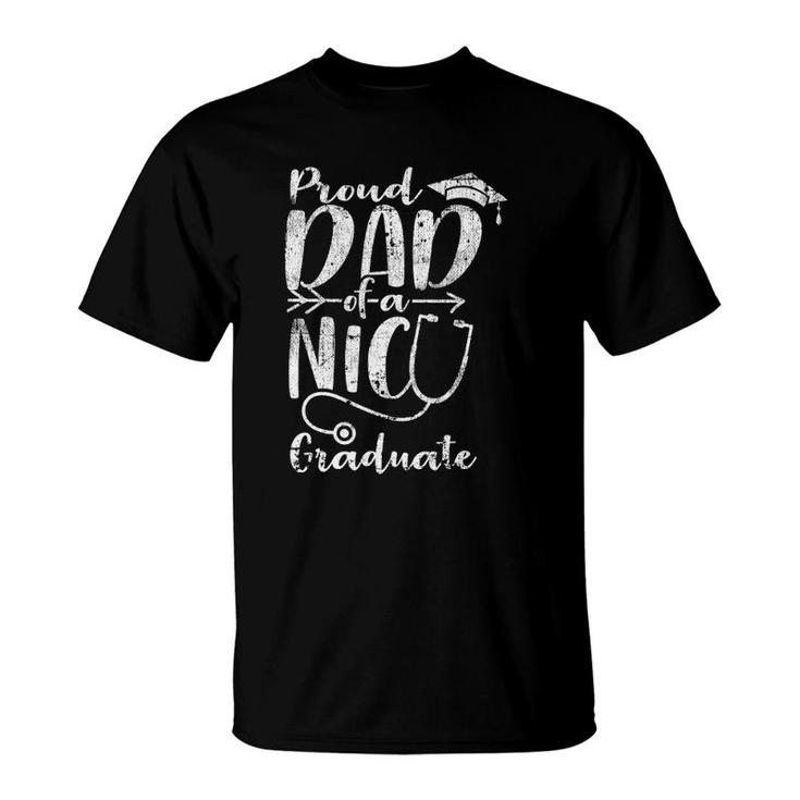 Mens Proud Dad Nicu Graduate Funny Newborn Nurse Gift T-Shirt