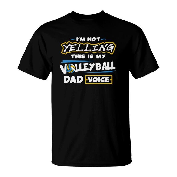 Mens Volleyball Dad Voice Volleyball Training Player T-Shirt