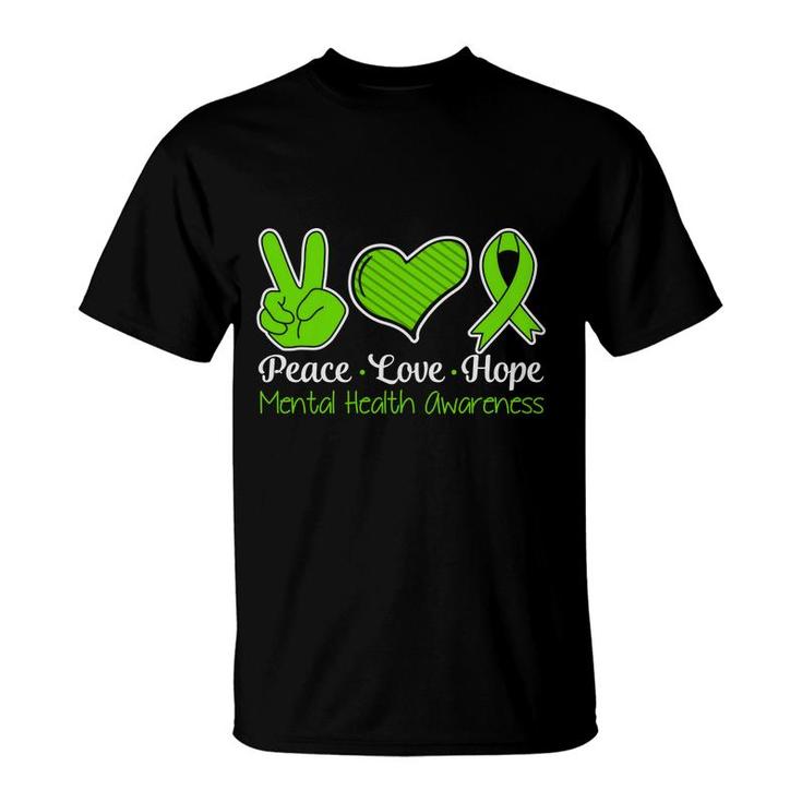 Mental Health Awareness Love Peace And Hope T-Shirt