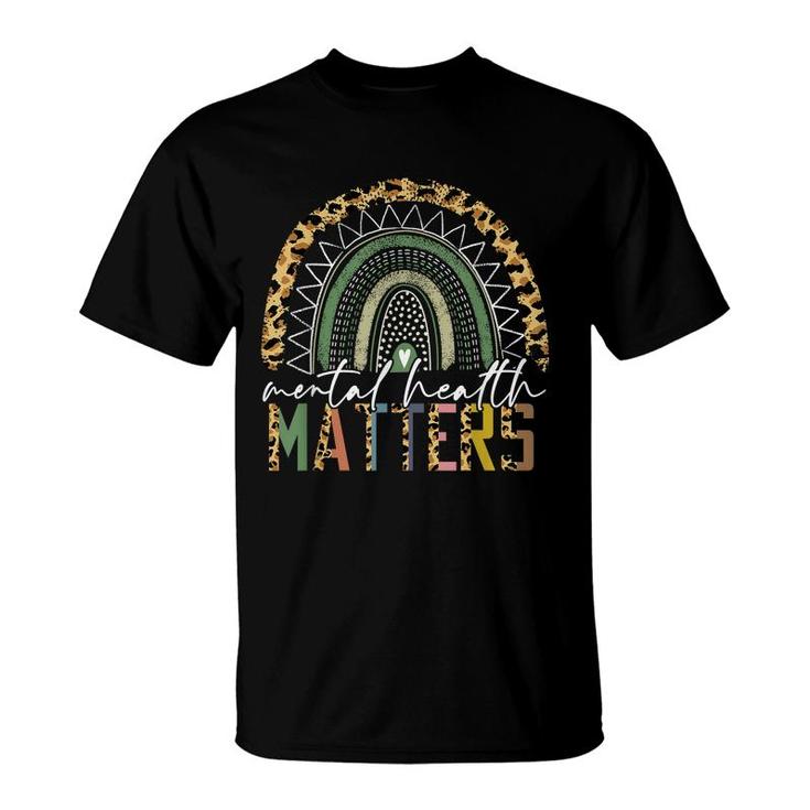 Mental Health Matters Mental Health Awareness Therapist  T-Shirt