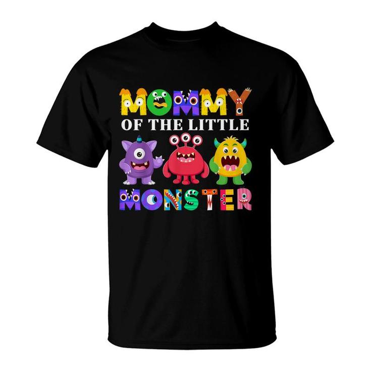 Mommy Of The Little Monster Birthday Party Family Monster  T-Shirt
