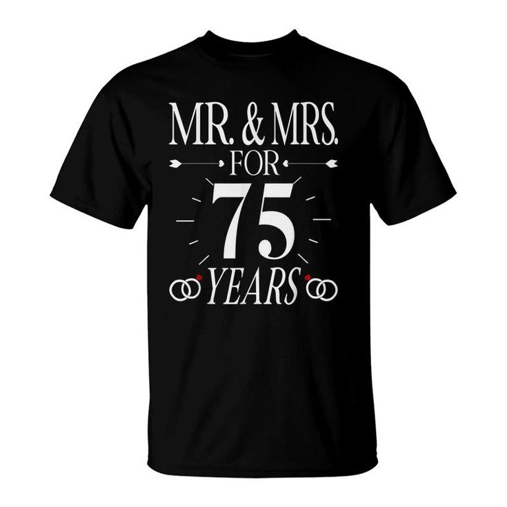Mr & Mrs For 75 Years 75Th Wedding Anniversary Matching  T-Shirt