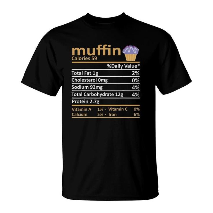 Muffin Nutrition Food Facts Thanksgiving Funny Christmas T-Shirt