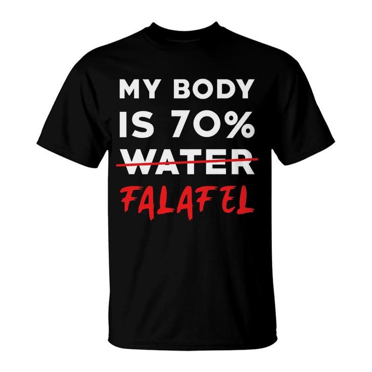 My Body Is 70 Falafel Funny T-Shirt