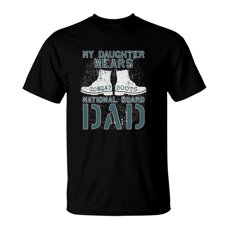 My Daughter Wears Combat Boots National Guard Dad T-Shirt